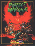 The Perfect Warrior The Perfect Warrior