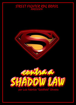 Superman contra a Shadow Law